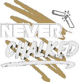 Never Chalked